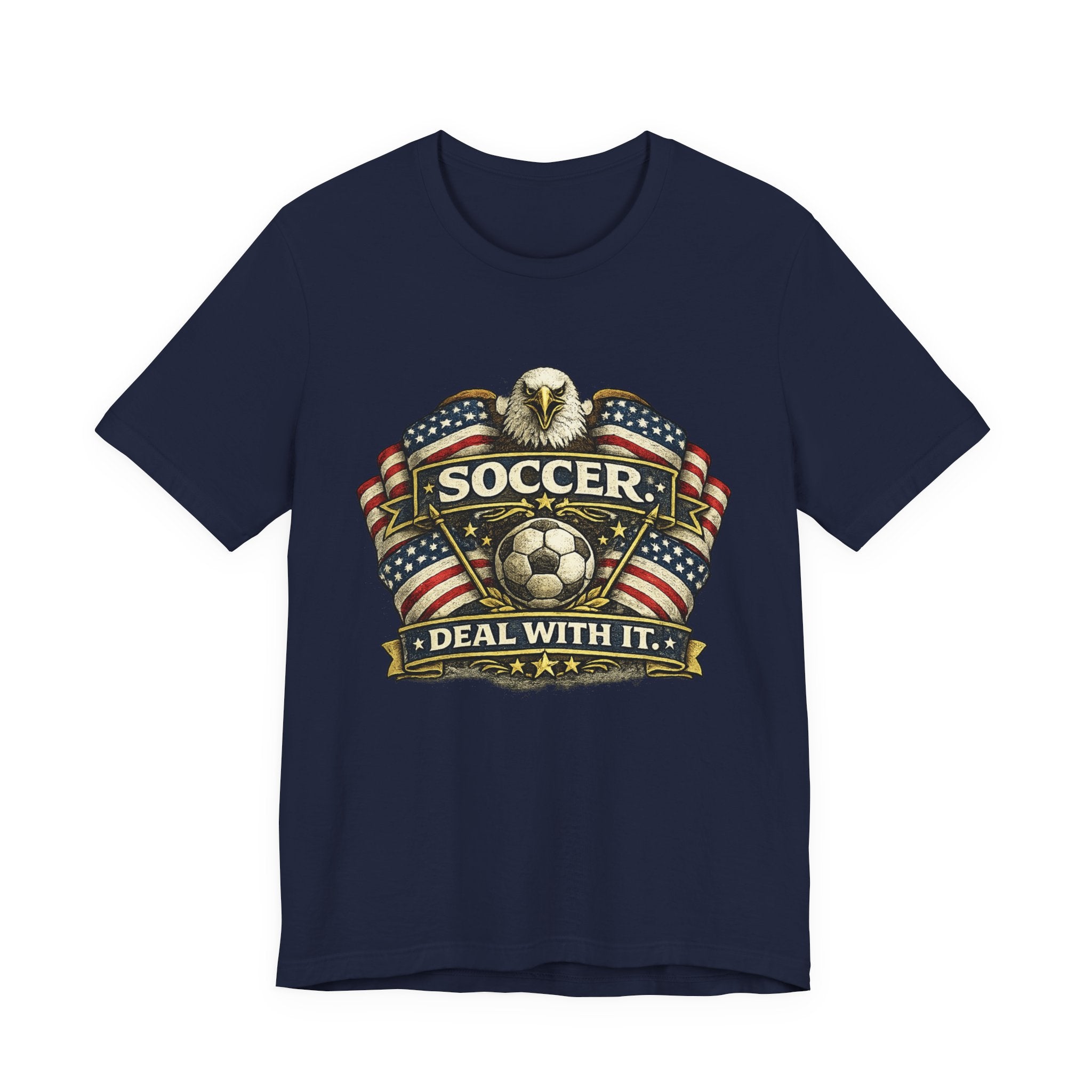 Soccer Deal With It T-Shirt — Patriotic Eagle Soccer Tee for Players & Fans