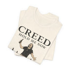 T‑Shirt — "Creed Hold Me Now, I'm Six Beers From the Edge" Rock Parody Tee