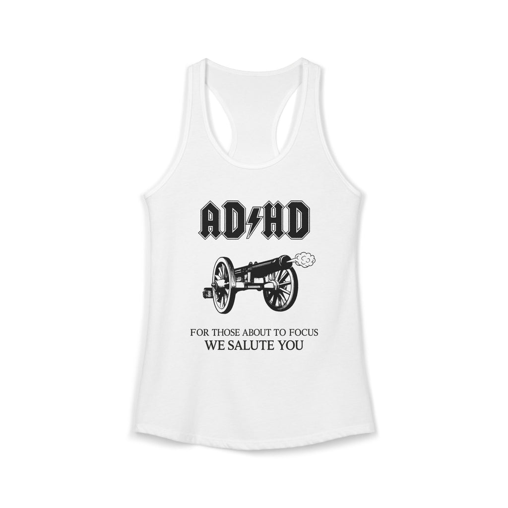 ADHD AC/DC Tank — "For Those About to Focus We Salute You" Graphic T-Shirt