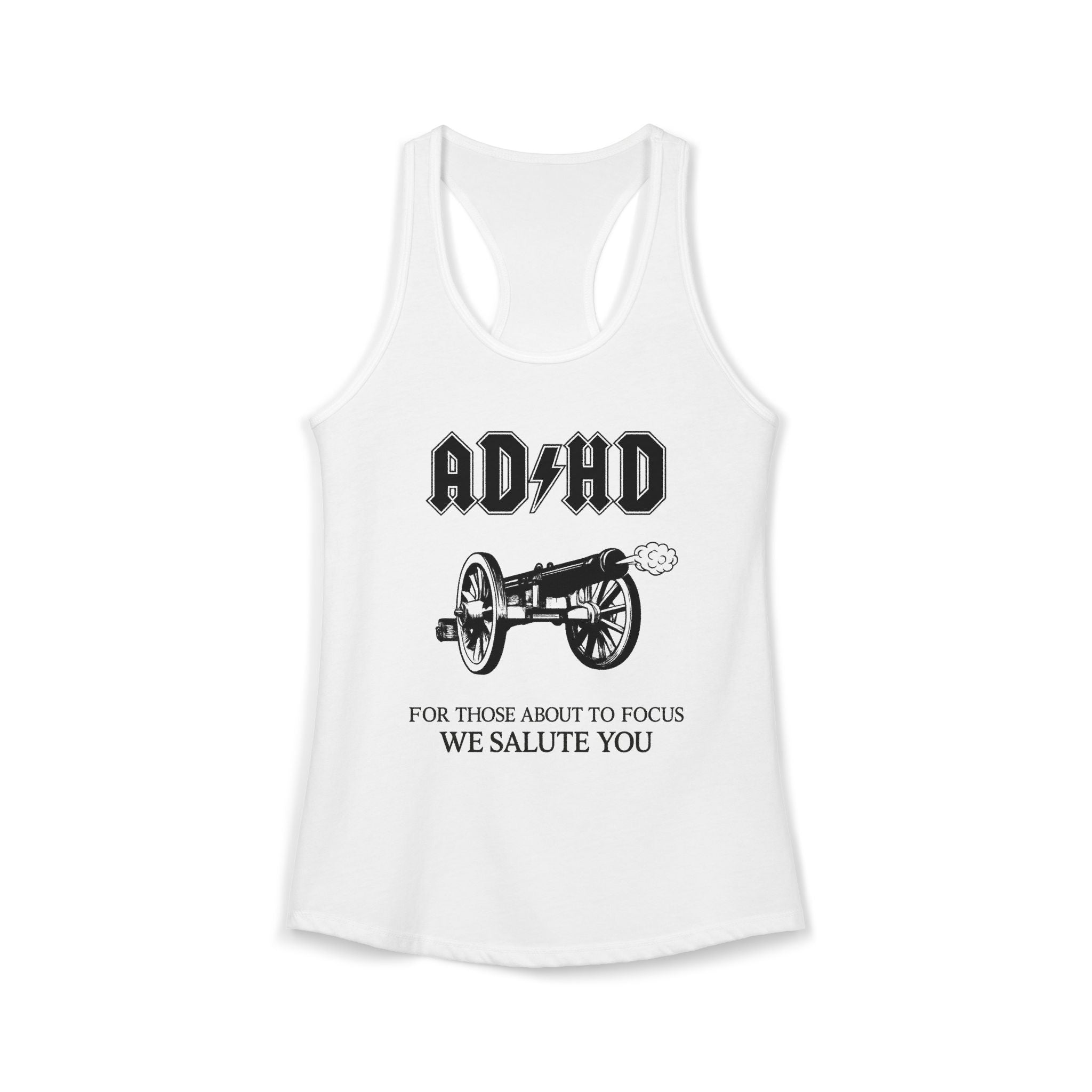 ADHD AC/DC Tank — "For Those About to Focus We Salute You" Graphic T-Shirt