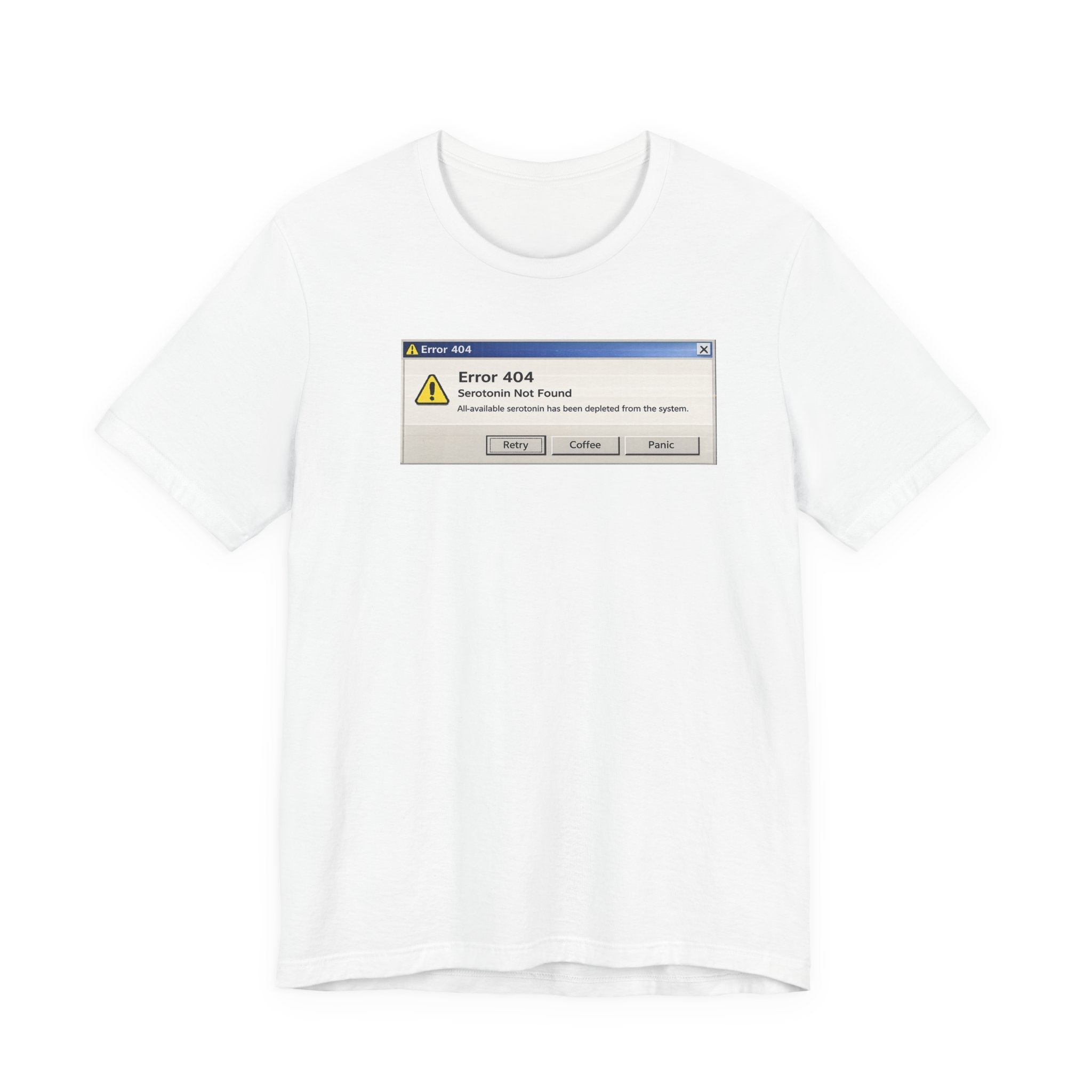 Error 404 'Serotonin not found' T‑Shirt — Retro Computer Alert Graphic Tee