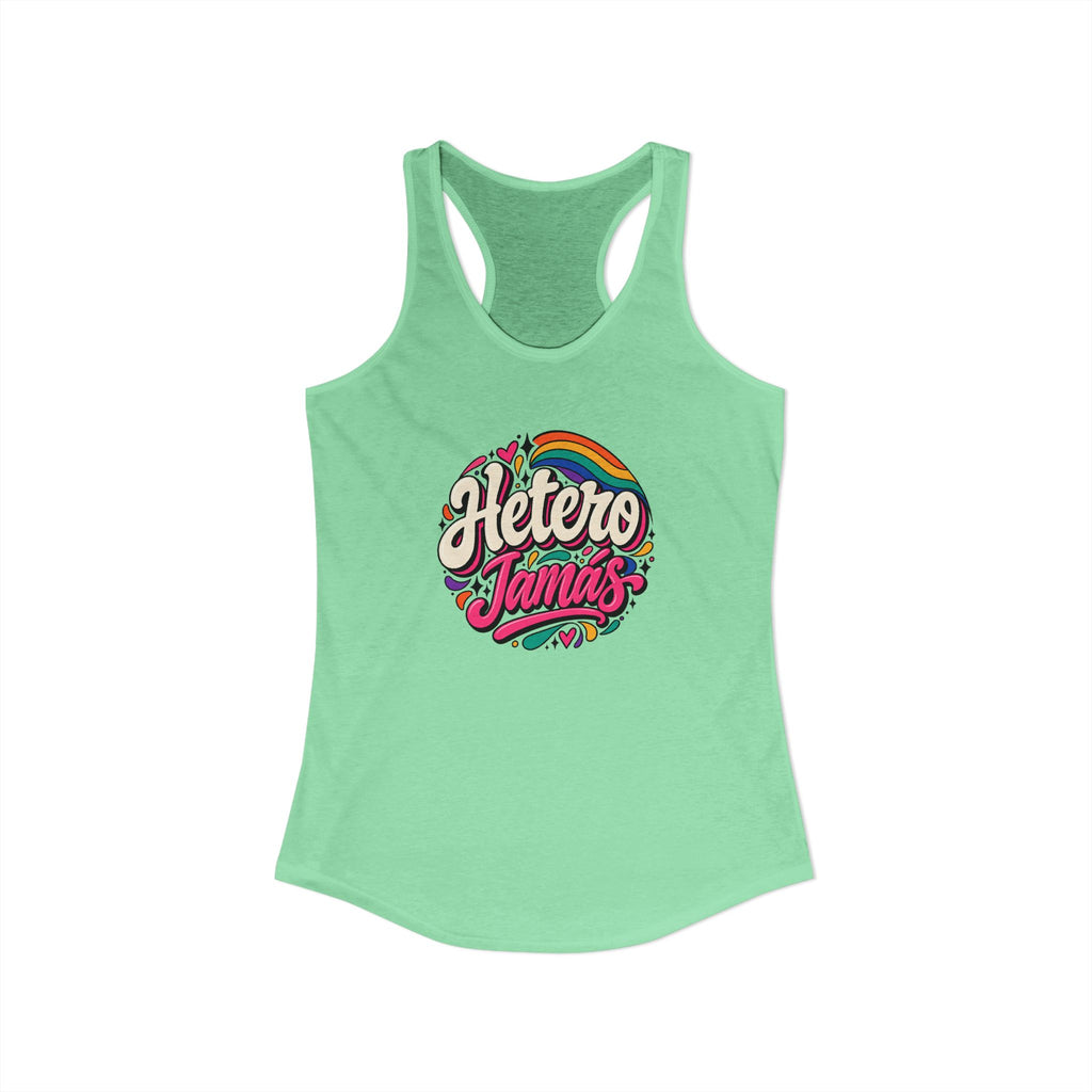 Women's Ideal Racerback Tank - "Hetero Jamás"