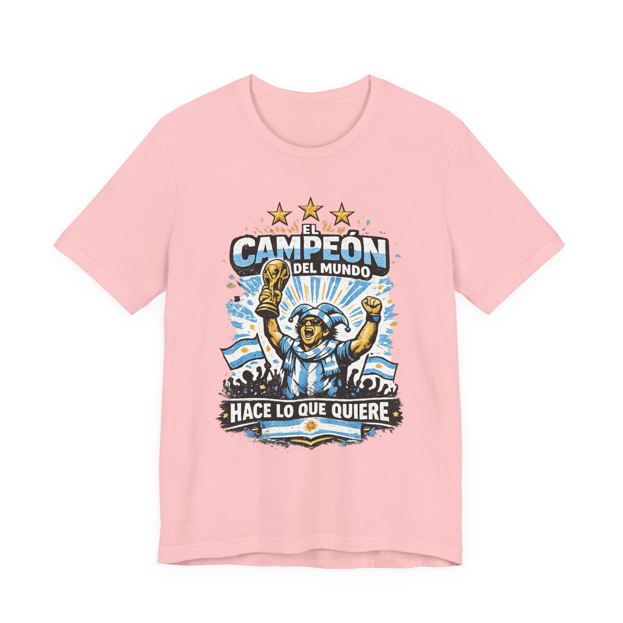 T-Shirt — 'El Campeón del Mundo: Hace Lo Que Quiere' Soccer Champion Tee