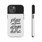 Tough Custom Phone Case — Protective Cover
