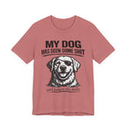 Golden retriever Dog T-Shirt — "My Dog Has Seen Some Shit" Funny Dog Lover Tee