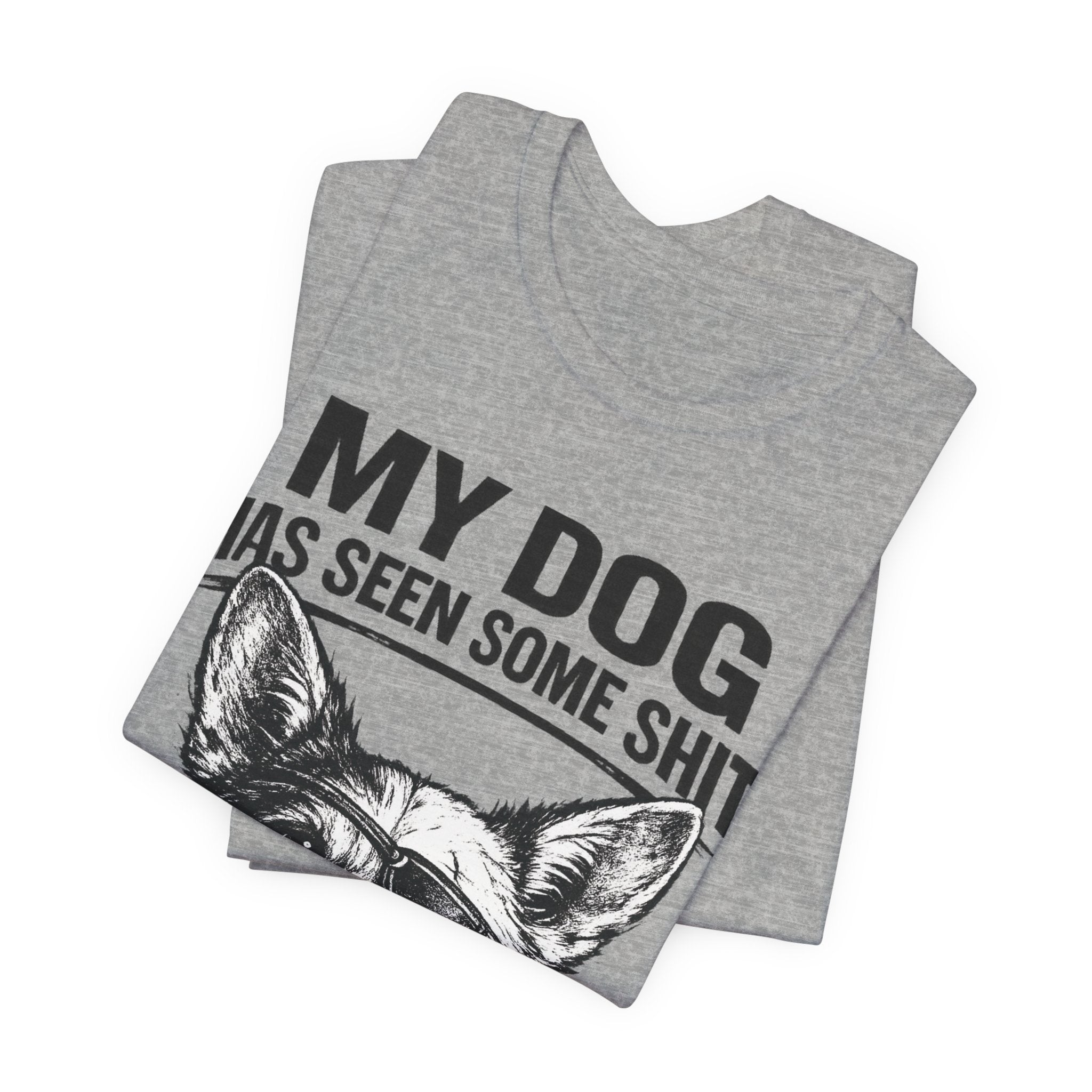 Corgi Dog Lover T‑Shirt — "My Dog Has Seen Some Shit and Judges Me Daily" Graphic Tee