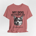 Australian Shepherd Funny Dog T-Shirt — "My Dog Has Seen Some Shit and Judges Me Daily" Graphic Tee