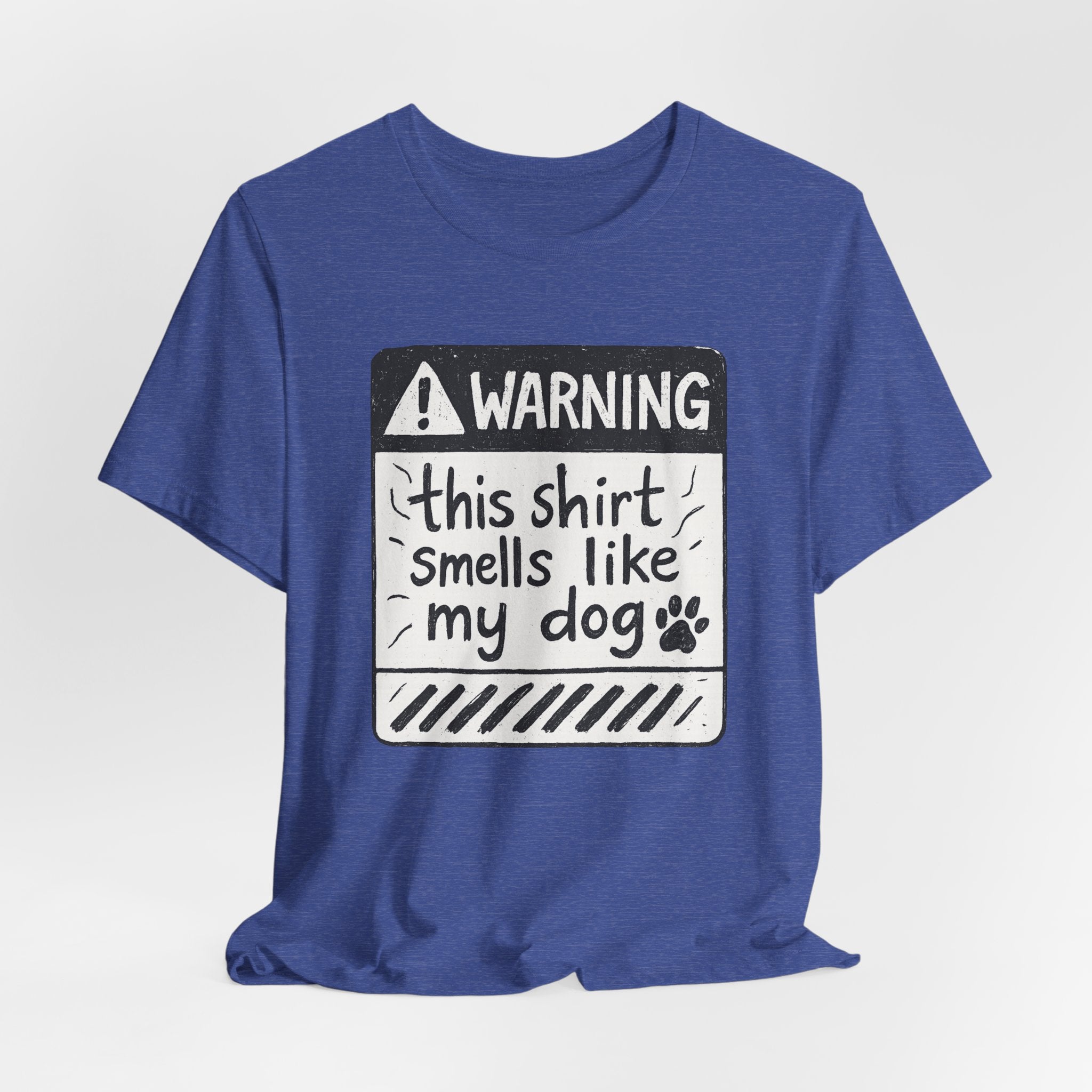 T-Shirt — "Warning: This Shirt Smells Like My Dog" Funny Dog Lover Tee