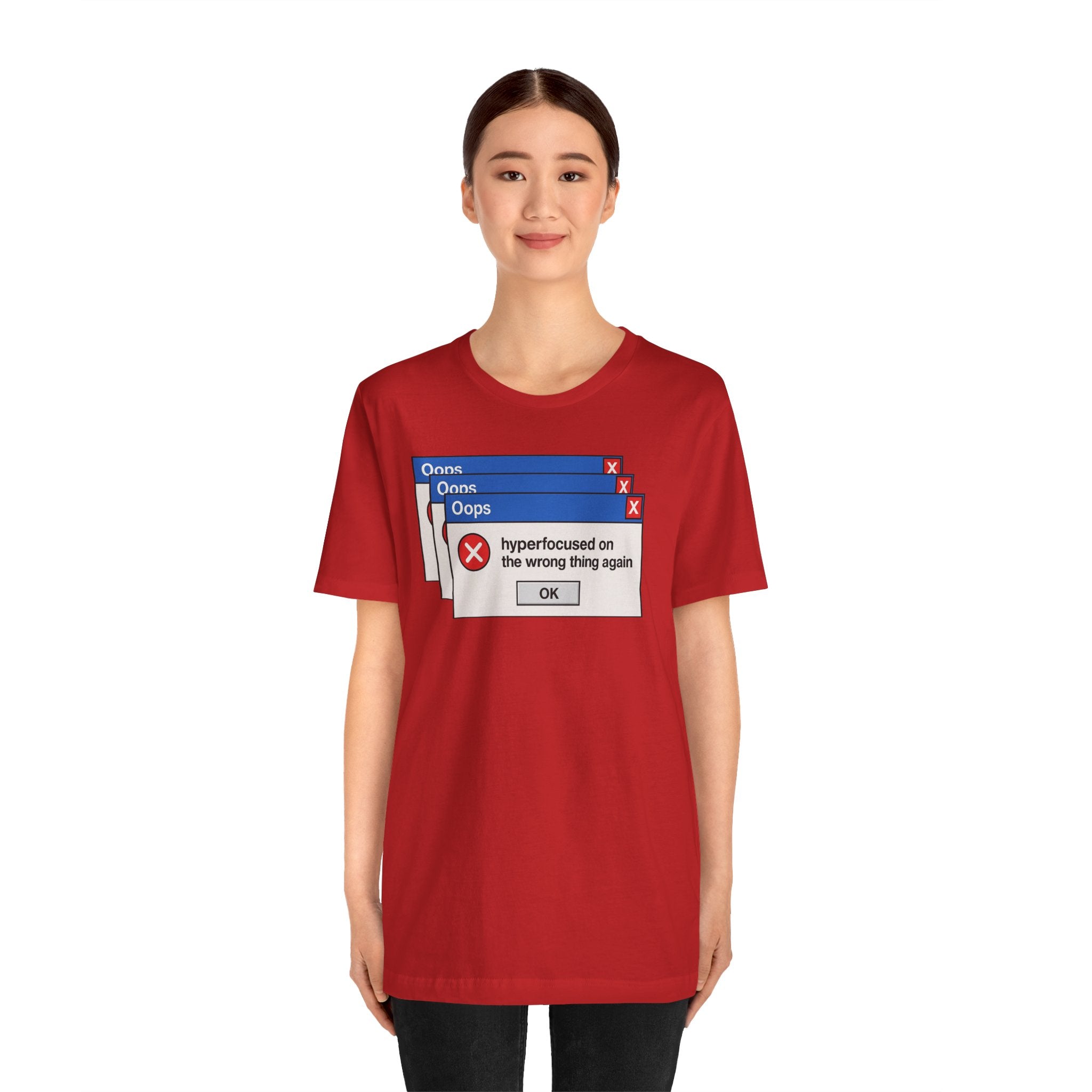 Hyperfocused on the Wrong Thing Tee — Funny Retro Error Window Graphic T-Shirt
