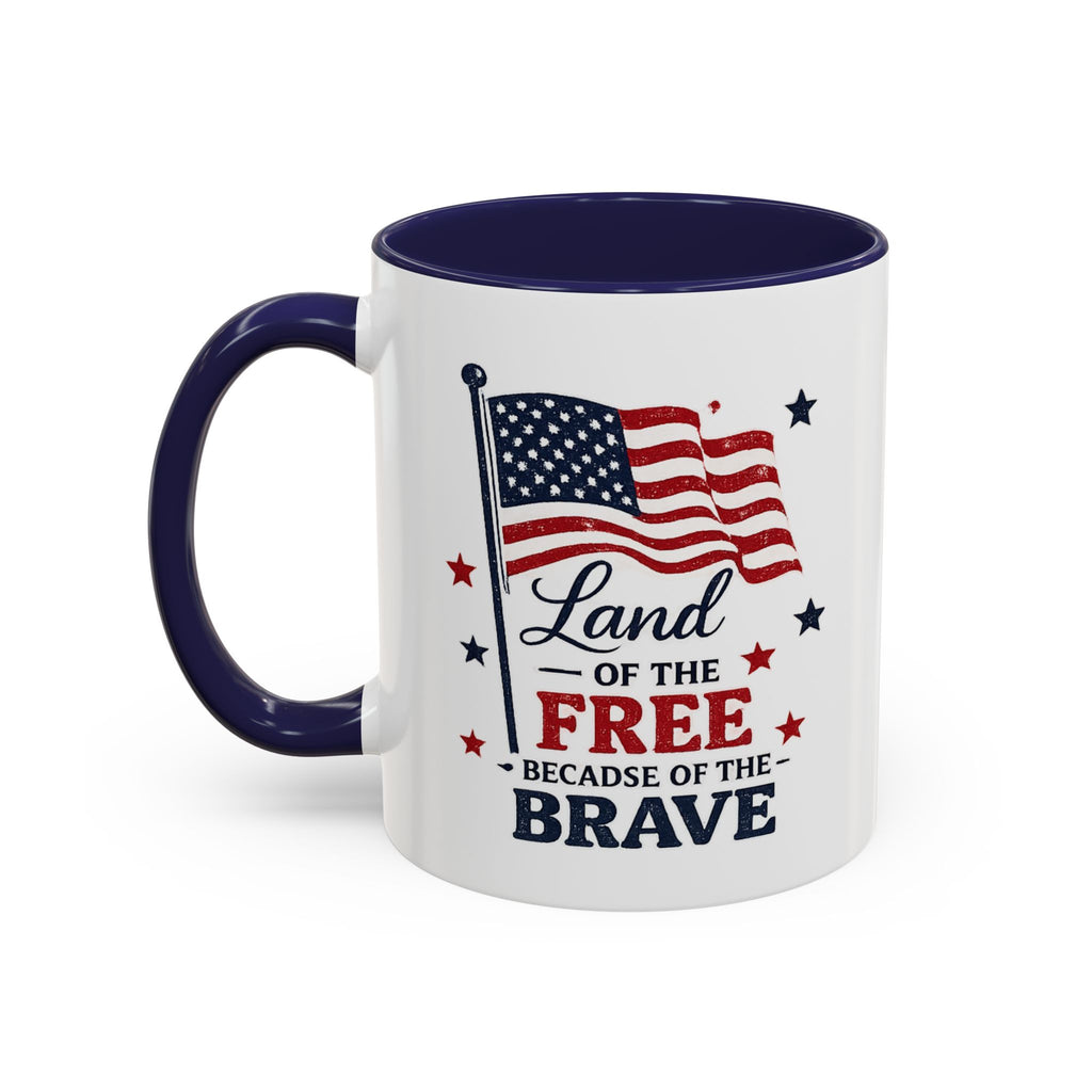 Patriotic Coffee Mug — "Land of the Free Because of the Brave" Accent Mug