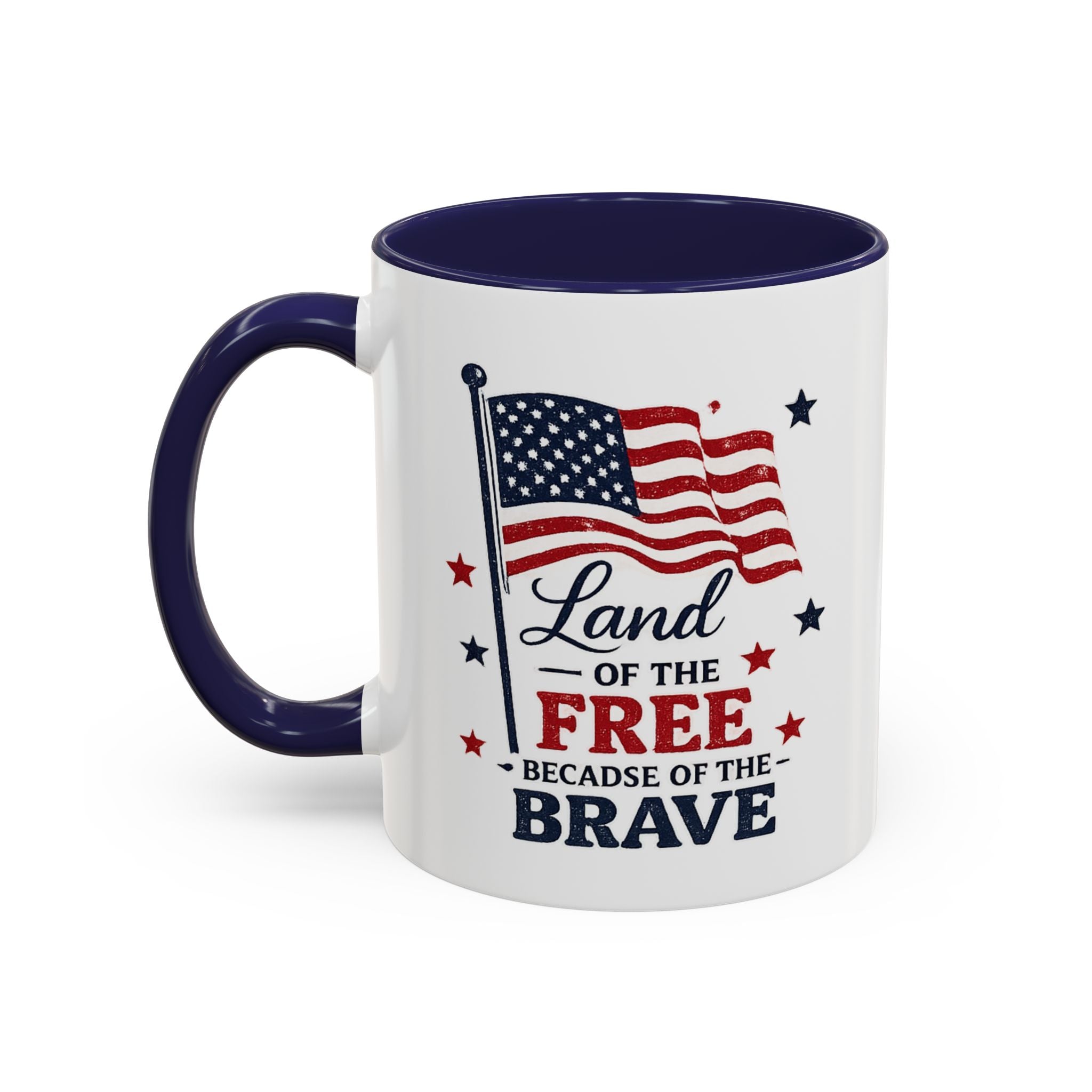 Patriotic Coffee Mug — "Land of the Free Because of the Brave" Accent Mug