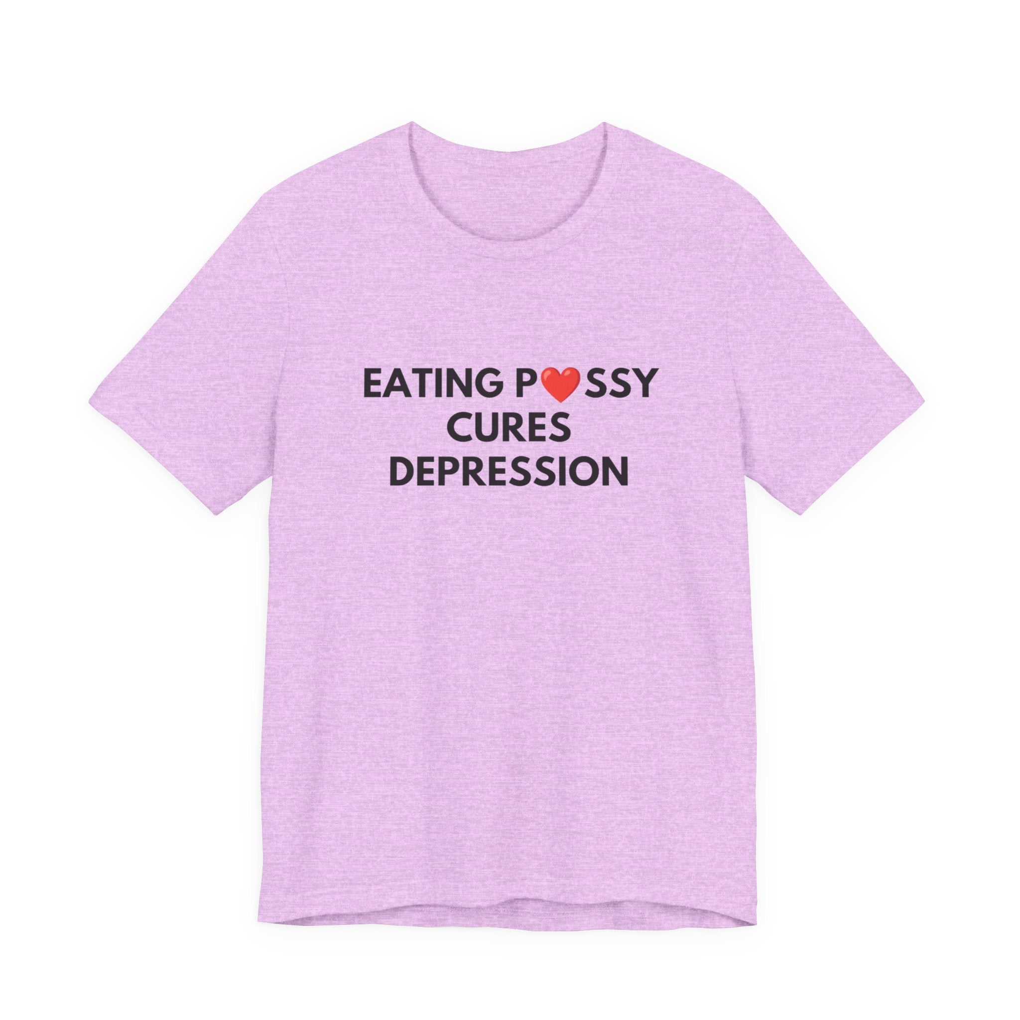 Eating Pussy Cures Depression Tee