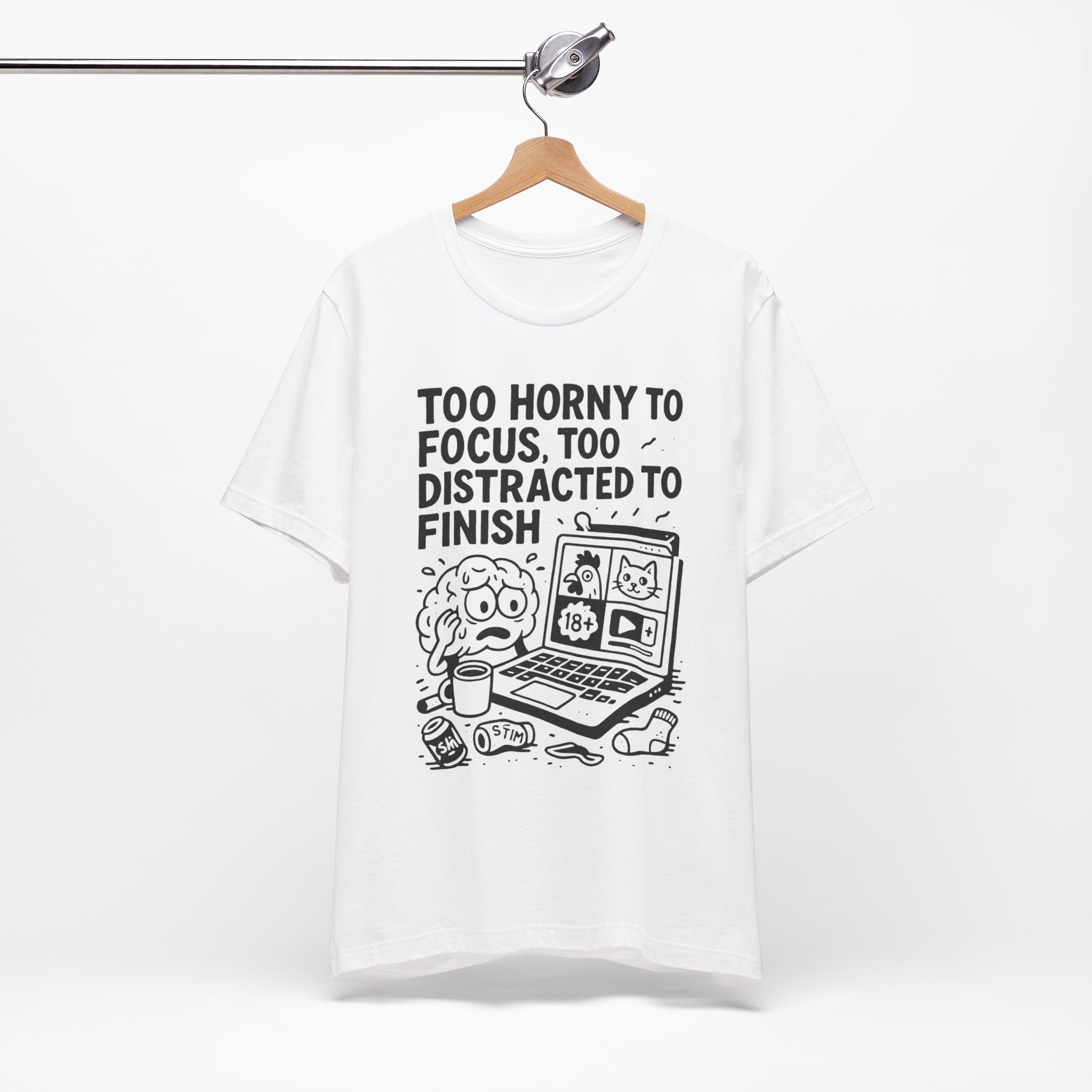 Too Horny to Focus Tee — Funny Distracted Workday Graphic T-Shirt
