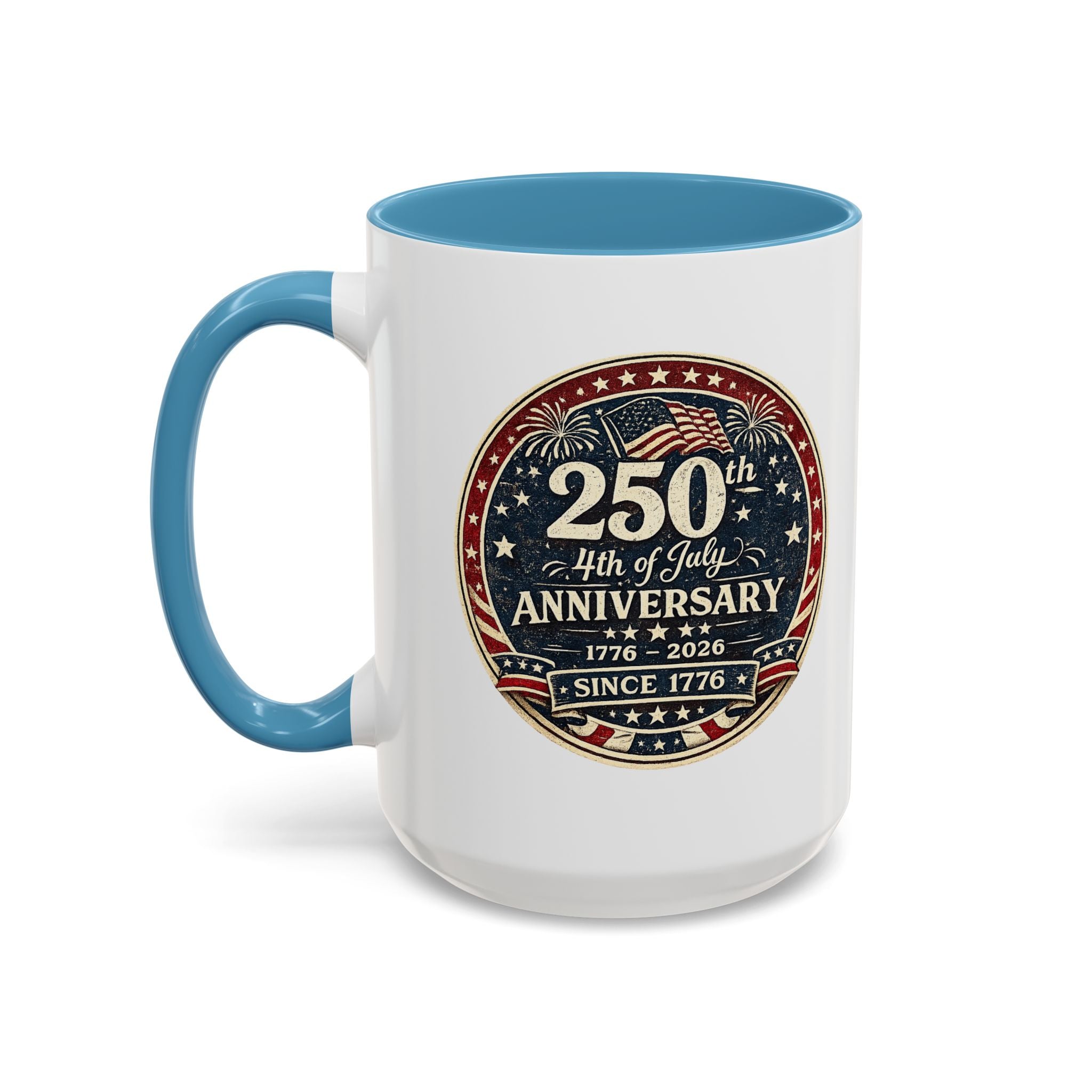 250th 4th of July Anniversary Coffee Mug
