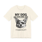 Corgi Dog Lover T‑Shirt — "My Dog Has Seen Some Shit and Judges Me Daily" Graphic Tee