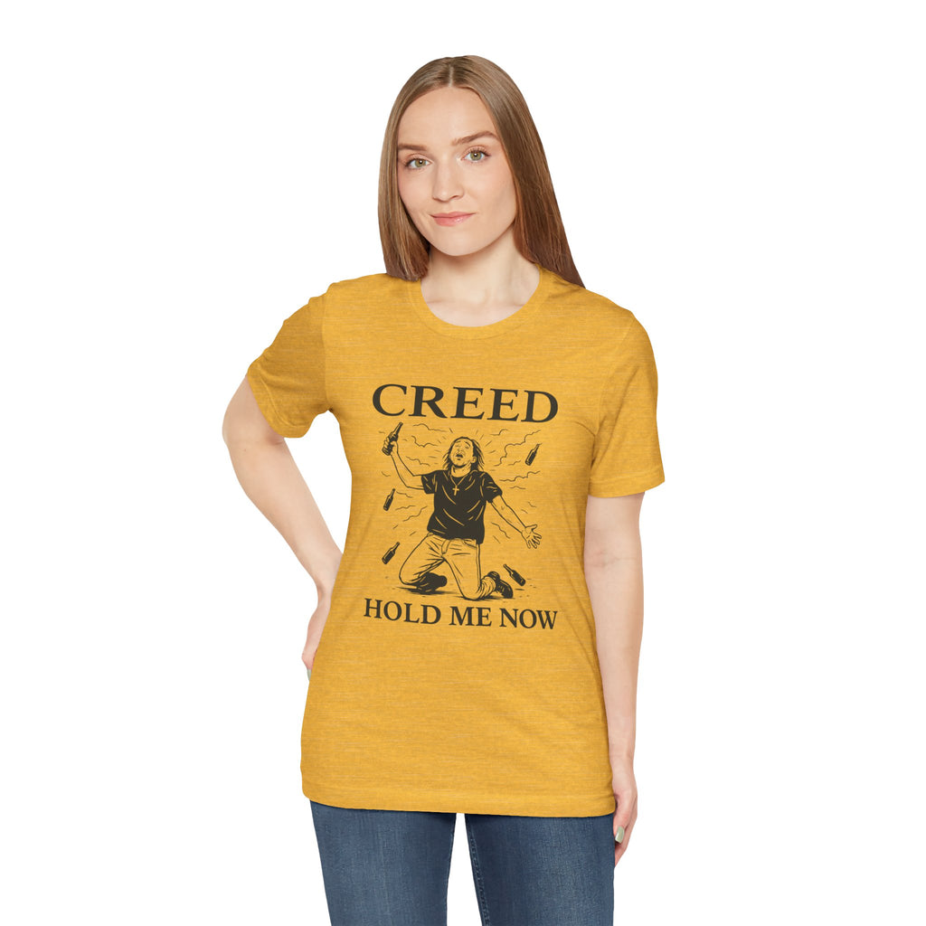 Creed Hold Me Now Graphic Tee – Unisex Jersey Short Sleeve T-Shirt