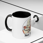 Accent Mug — 'Not Today' Dog Pack Coffee Mug (11/15oz)