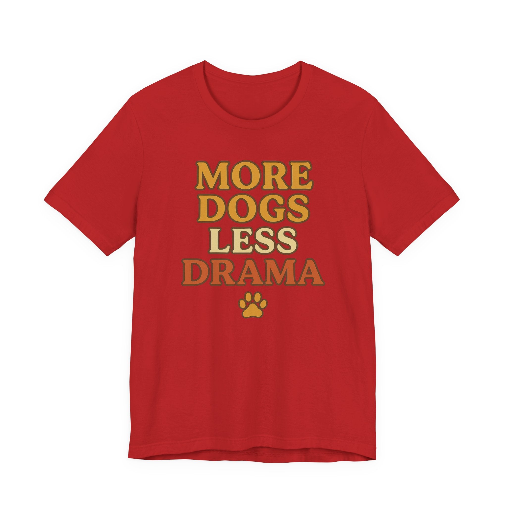 More Dogs Less Drama T-Shirt — Retro Paw Print Dog Lover Tee