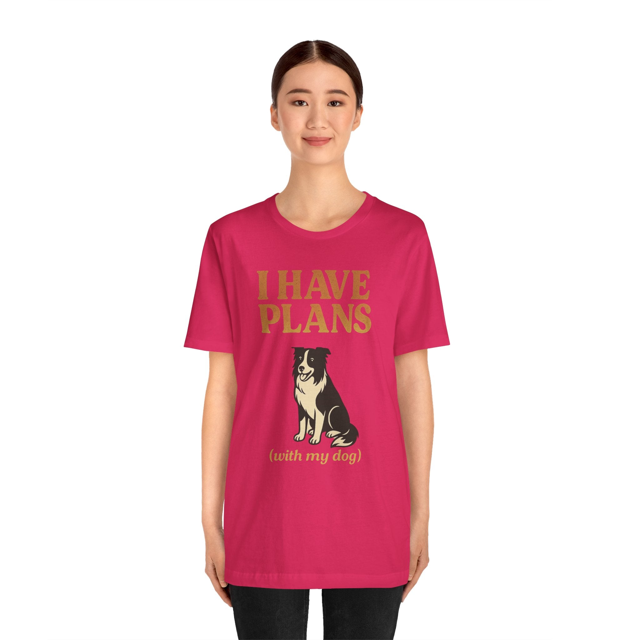 "I Have Plans (With My Dog)" – Border Collie Edition