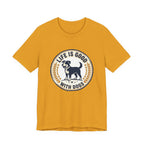 Life Is Good With Dogs T-Shirt — Vintage Dog Lover Tee