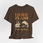 "I Have Plans (With My Dog)" – Border Collie Chill Edition
