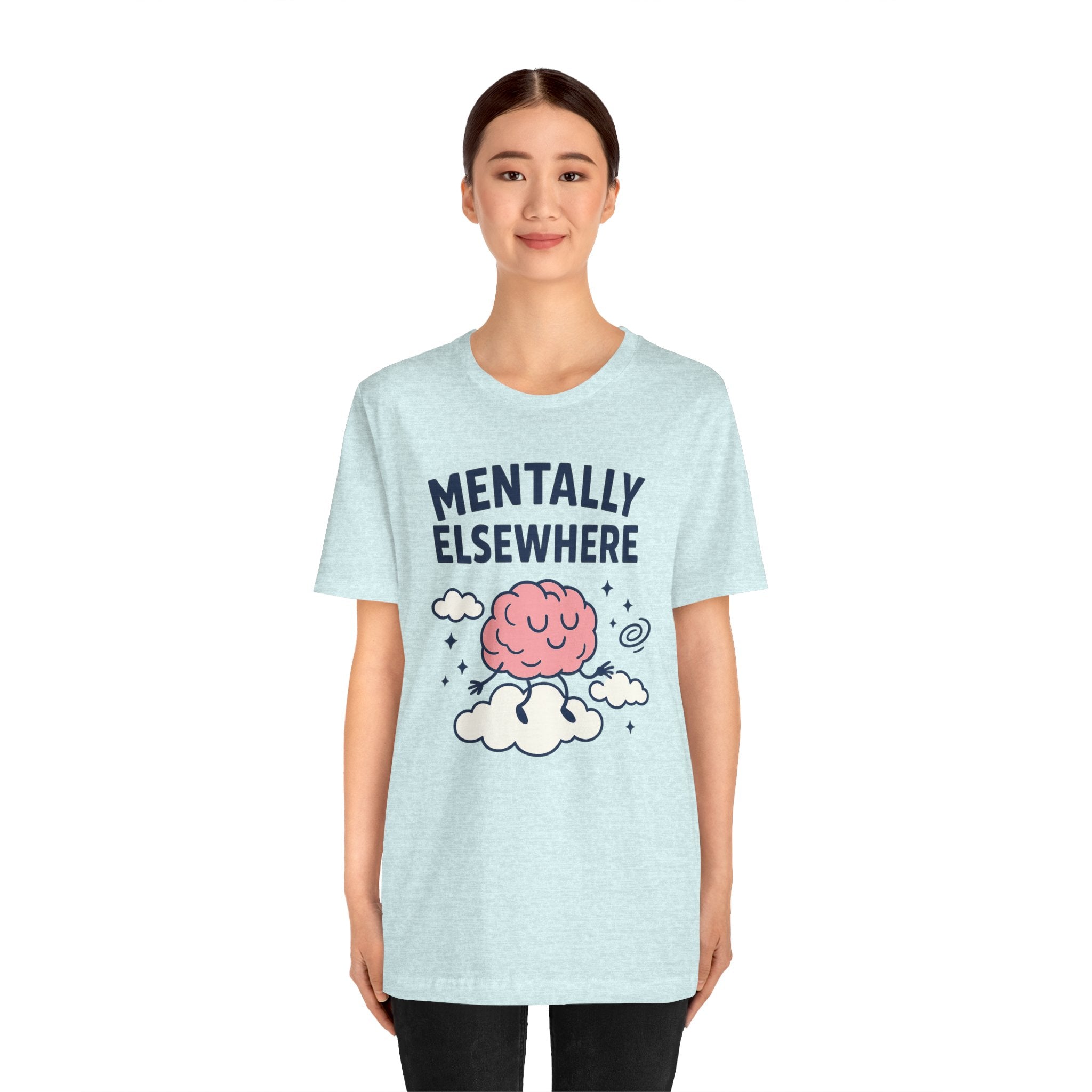 Mentally Elsewhere T-Shirt — Cute Brain on Cloud Graphic Tee