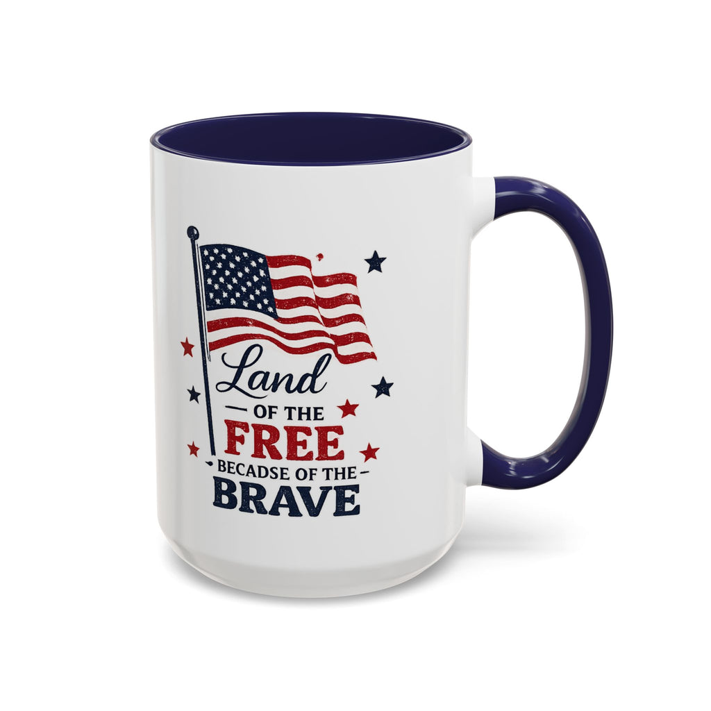 Patriotic Coffee Mug — "Land of the Free Because of the Brave" Accent Mug