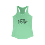 Women's Ideal Racerback Tank - "She's not flirting with you"