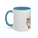 Accent Mug — 'Not Today' Dog Pack Coffee Mug (11/15oz)