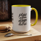 Coffee Mug — Customizable 11/15oz  Ceramic Coffee Mug (Place Your Design Here)