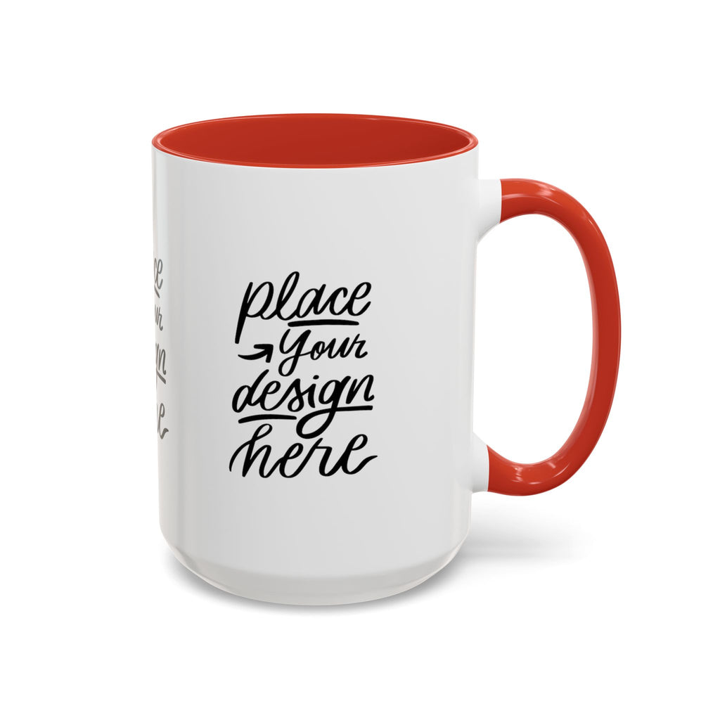 Coffee Mug — Customizable 11/15oz  Ceramic Coffee Mug (Place Your Design Here)