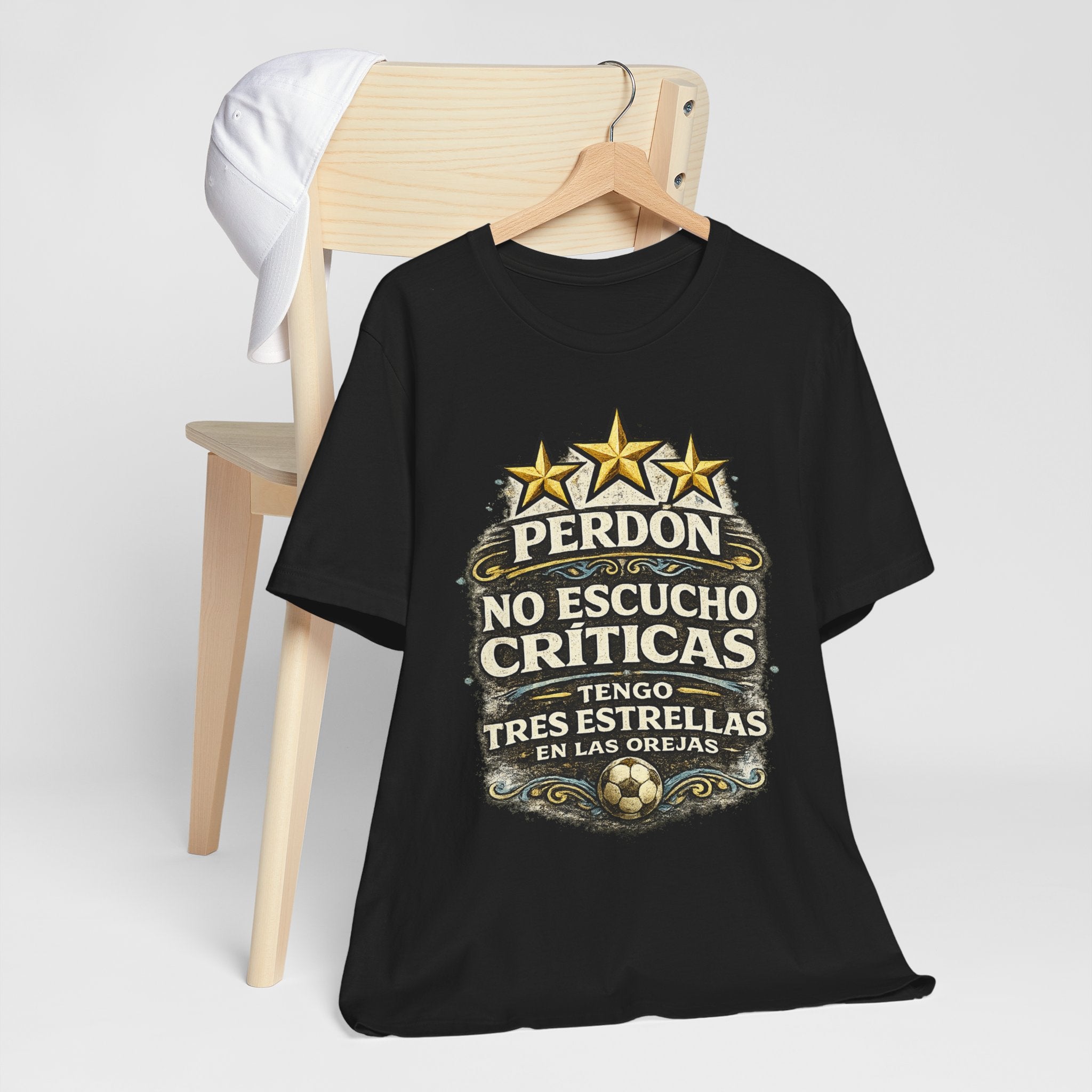 Perdón No Escucho Críticas, Tengo Tres Estrellas en las Orejas