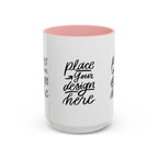 Coffee Mug — Customizable 11/15oz  Ceramic Coffee Mug (Place Your Design Here)