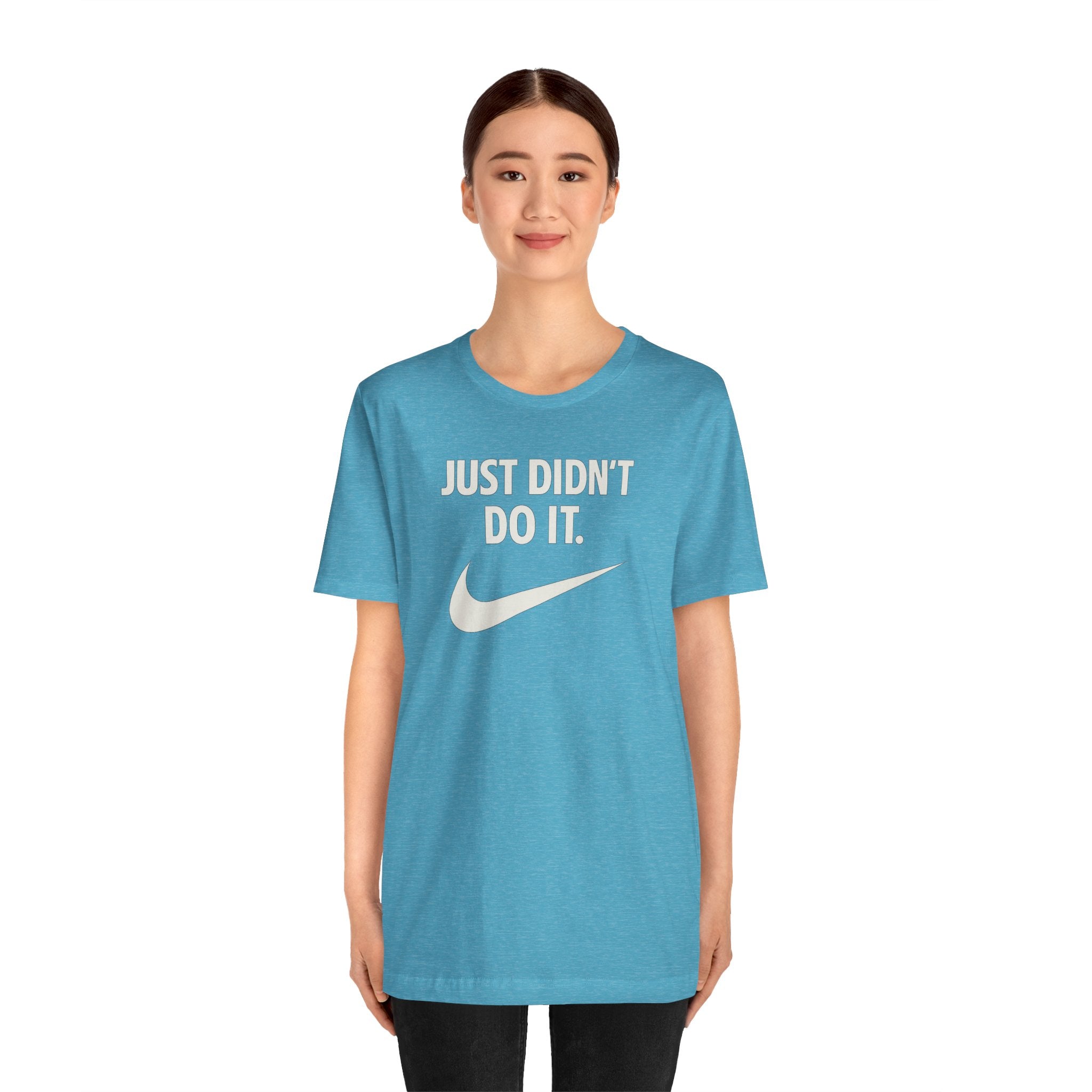 Graphic Tee — "Just Didn't Do It." Swoosh Parody Shirt