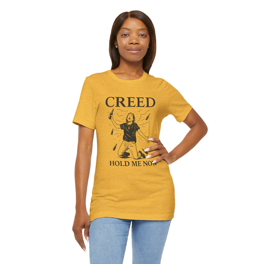 Creed Hold Me Now Graphic Tee – Unisex Jersey Short Sleeve T-Shirt