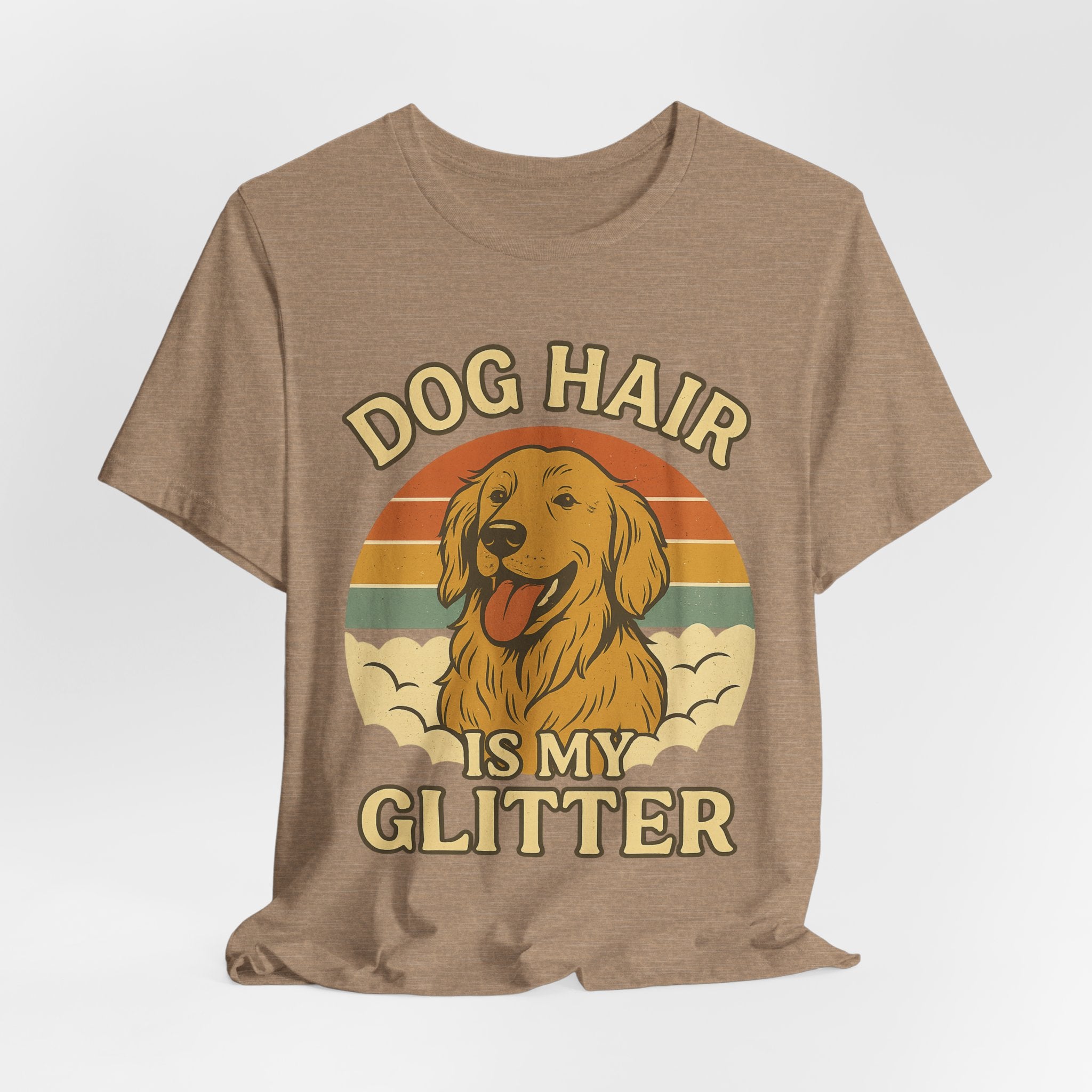 "Dog Hair Is My Glitter" – Golden Shedding Tee