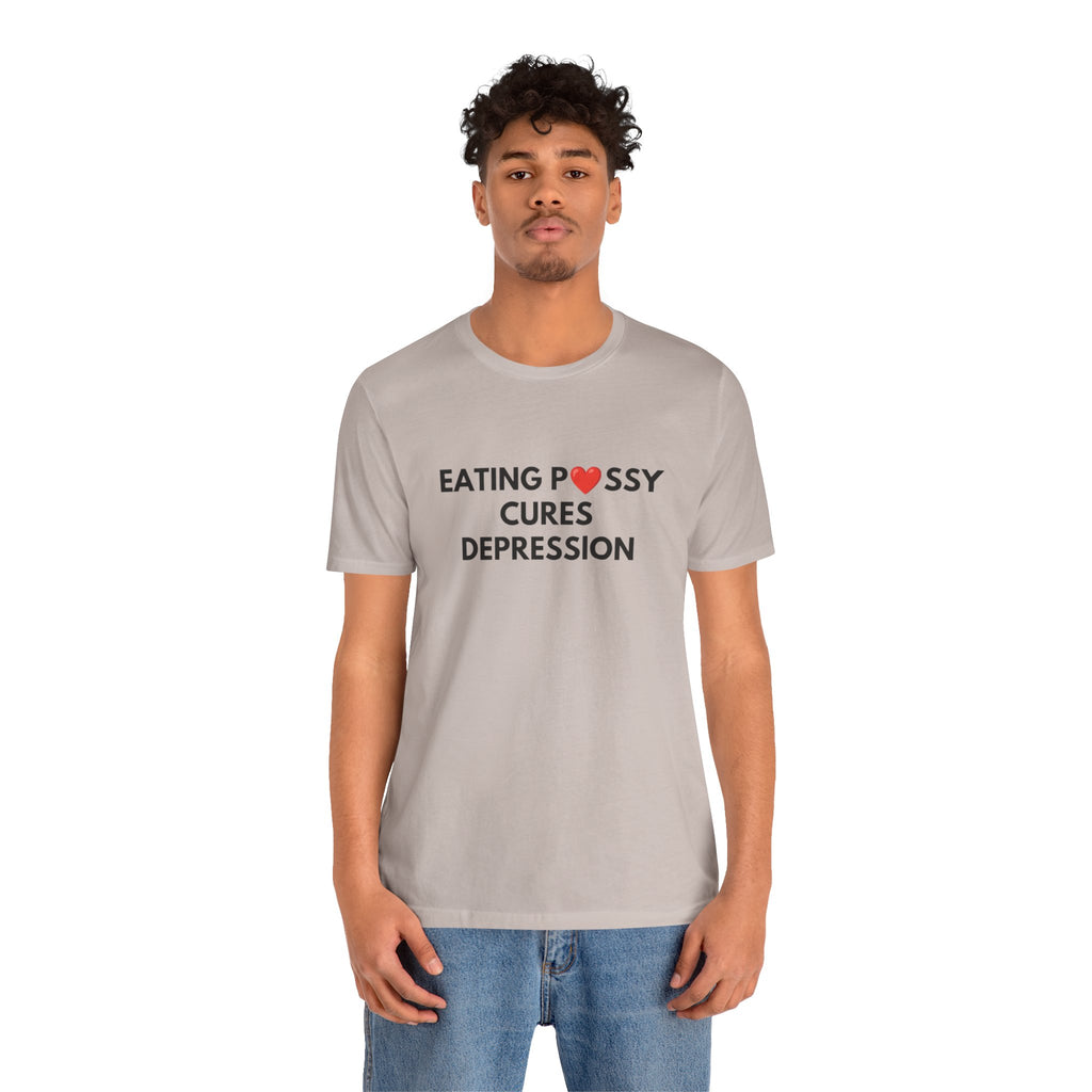 Eating Pussy Cures Depression Tee