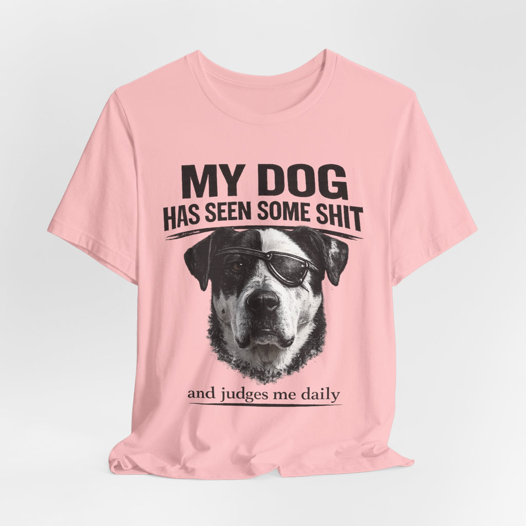 Great Dane Dog Lover Graphic Tee - "My Dog Has Seen Some Shit and Judges Me Daily"