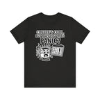 Coffee's Cool But Have You Tried Panic? T‑Shirt