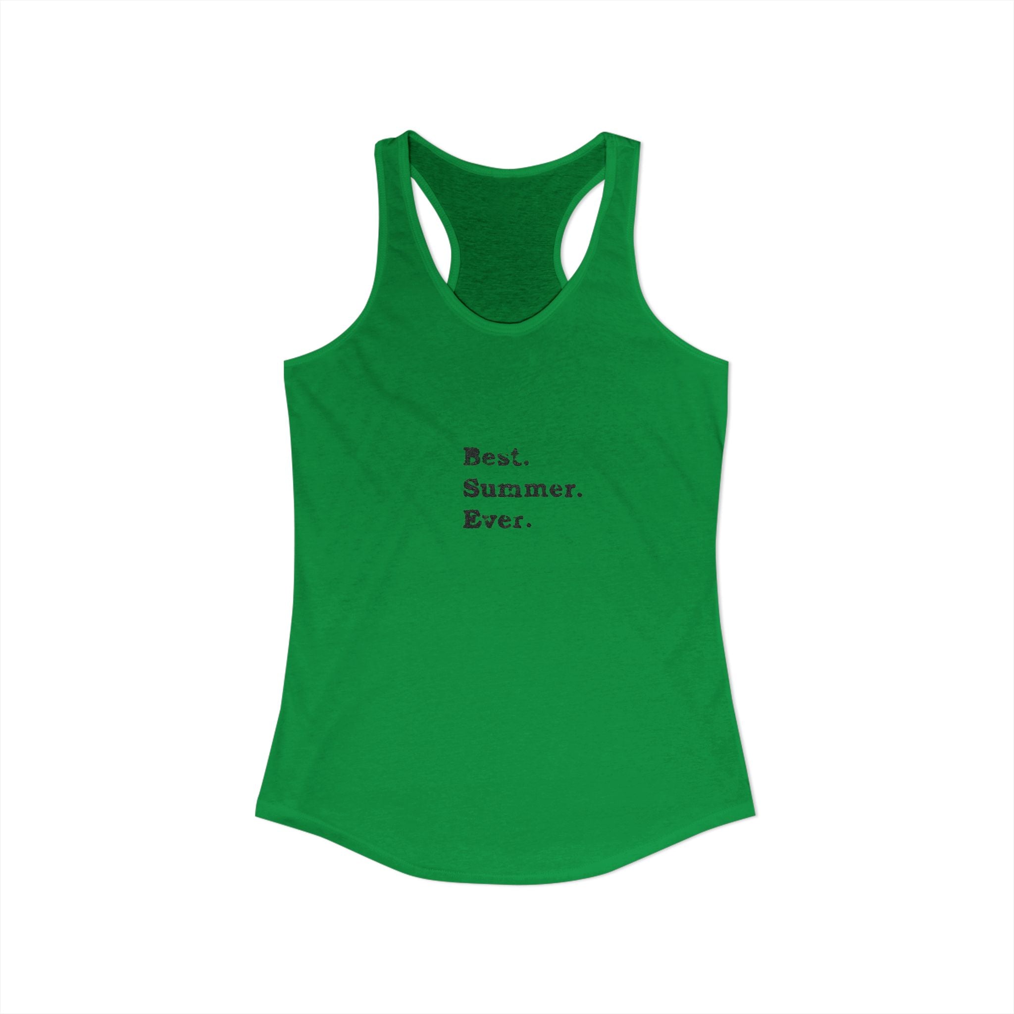 Women's Ideal Racerback Tank - Best Summer Ever