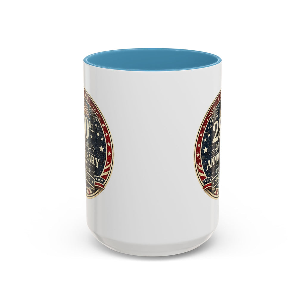 250th 4th of July Anniversary Coffee Mug