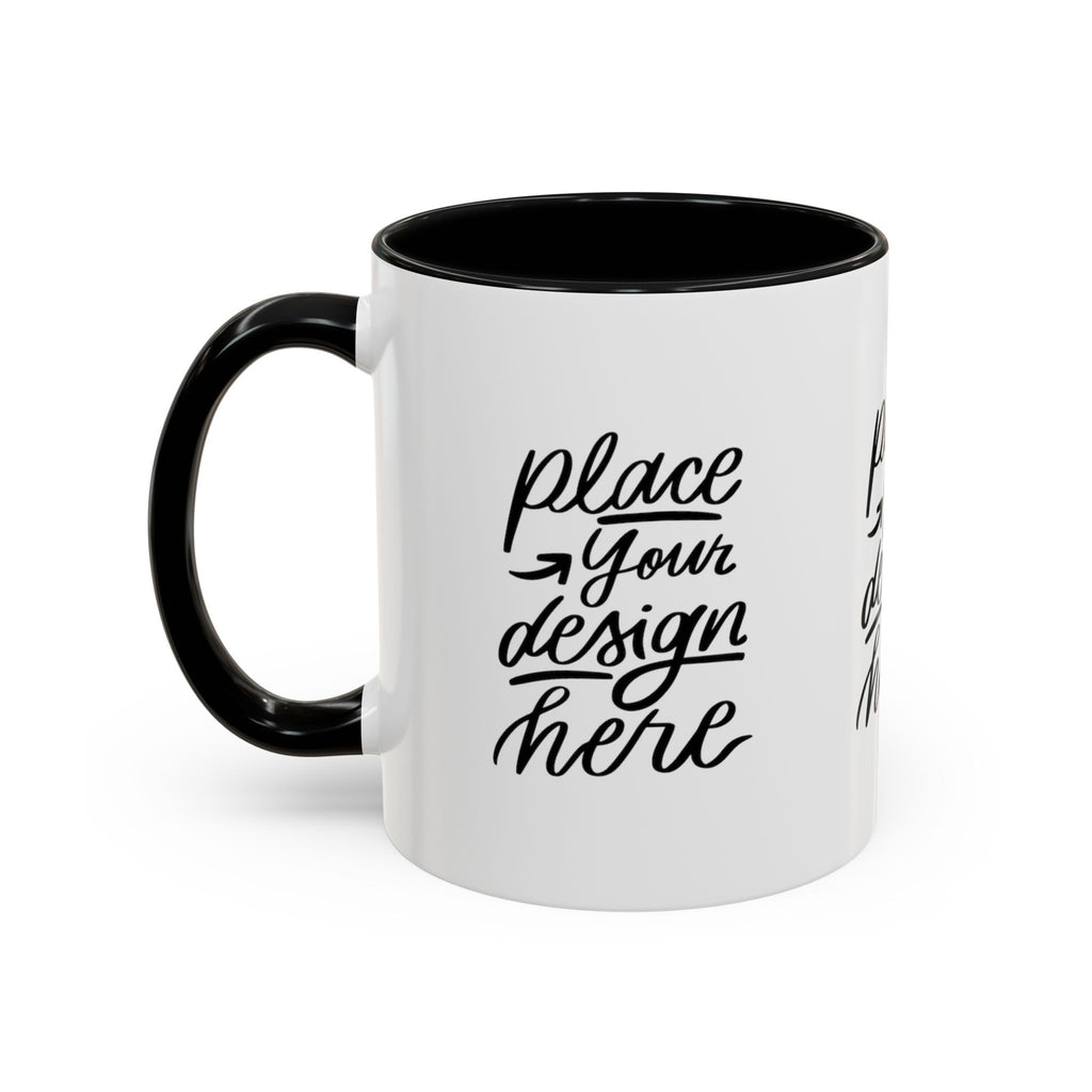 Coffee Mug — Customizable 11/15oz  Ceramic Coffee Mug (Place Your Design Here)
