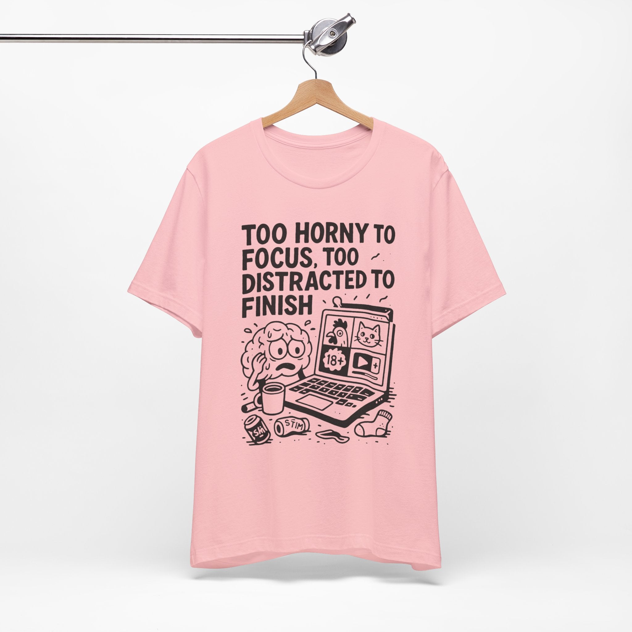 Too Horny to Focus Tee — Funny Distracted Workday Graphic T-Shirt