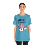 Mentally Elsewhere T-Shirt — Cute Brain on Cloud Graphic Tee
