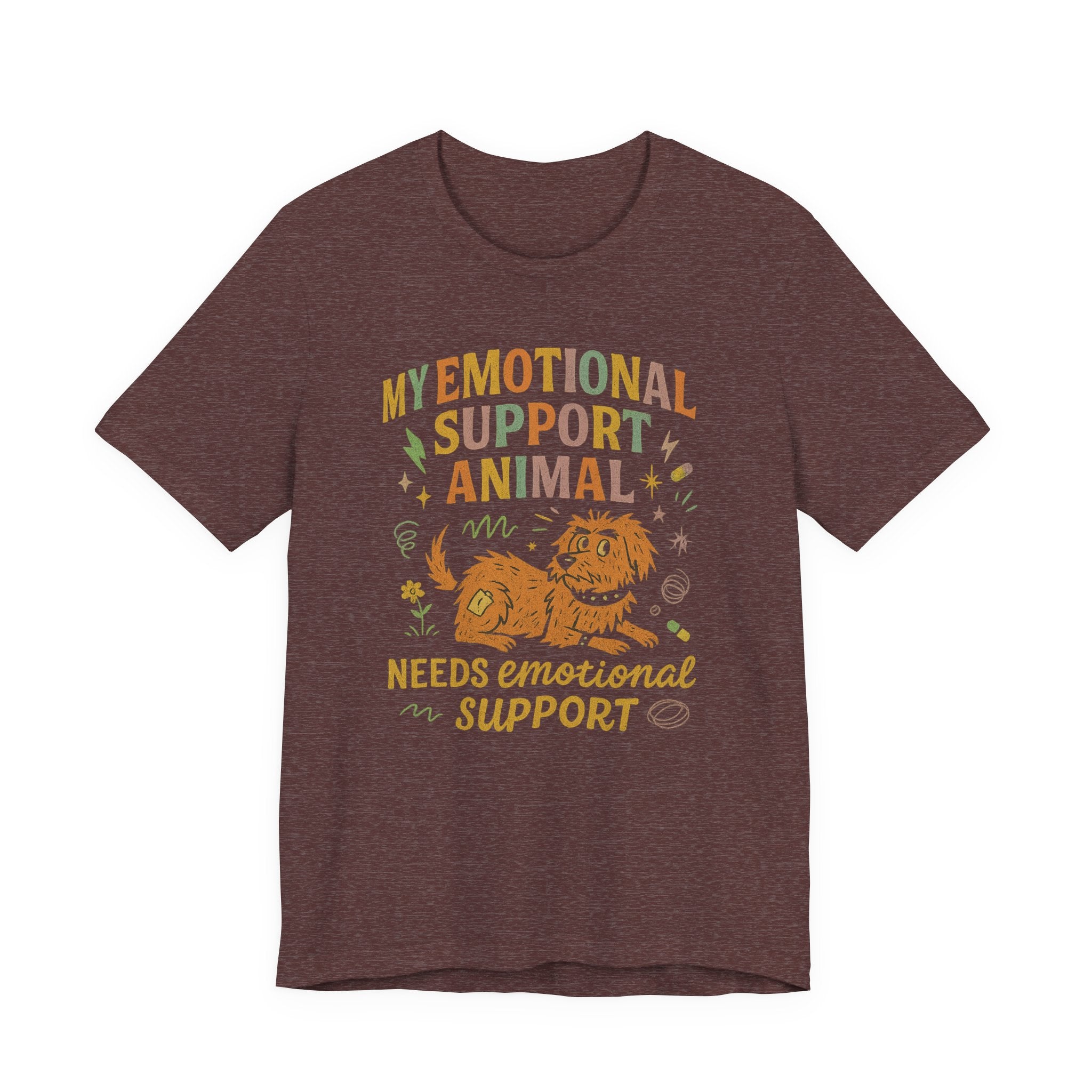 "My Emotional Support Animal Needs Emotional Support" – Chaos Dog Tee