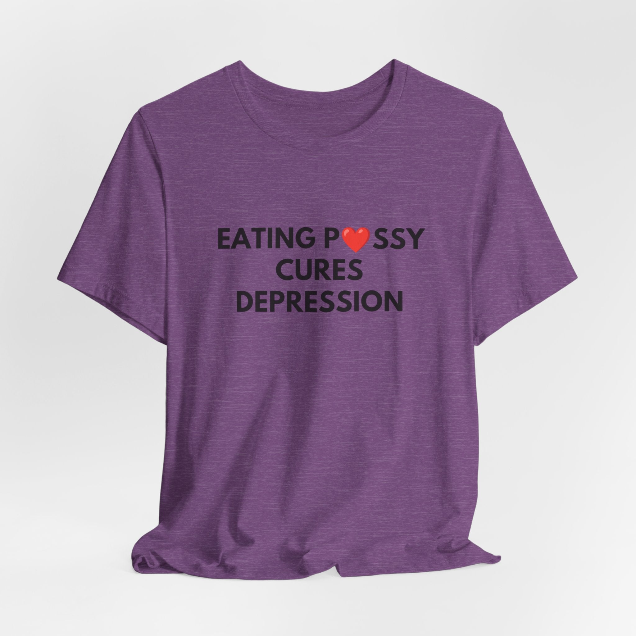 Eating Pussy Cures Depression Tee