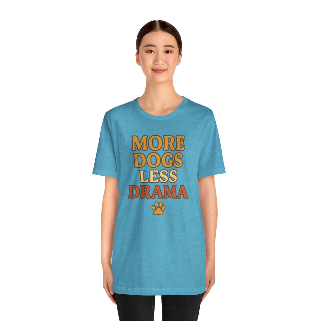 More Dogs Less Drama T-Shirt — Retro Paw Print Dog Lover Tee