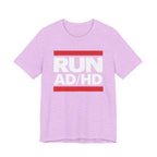 RUN AD/HD Graphic Tee — Funny ADHD Awareness Shirt