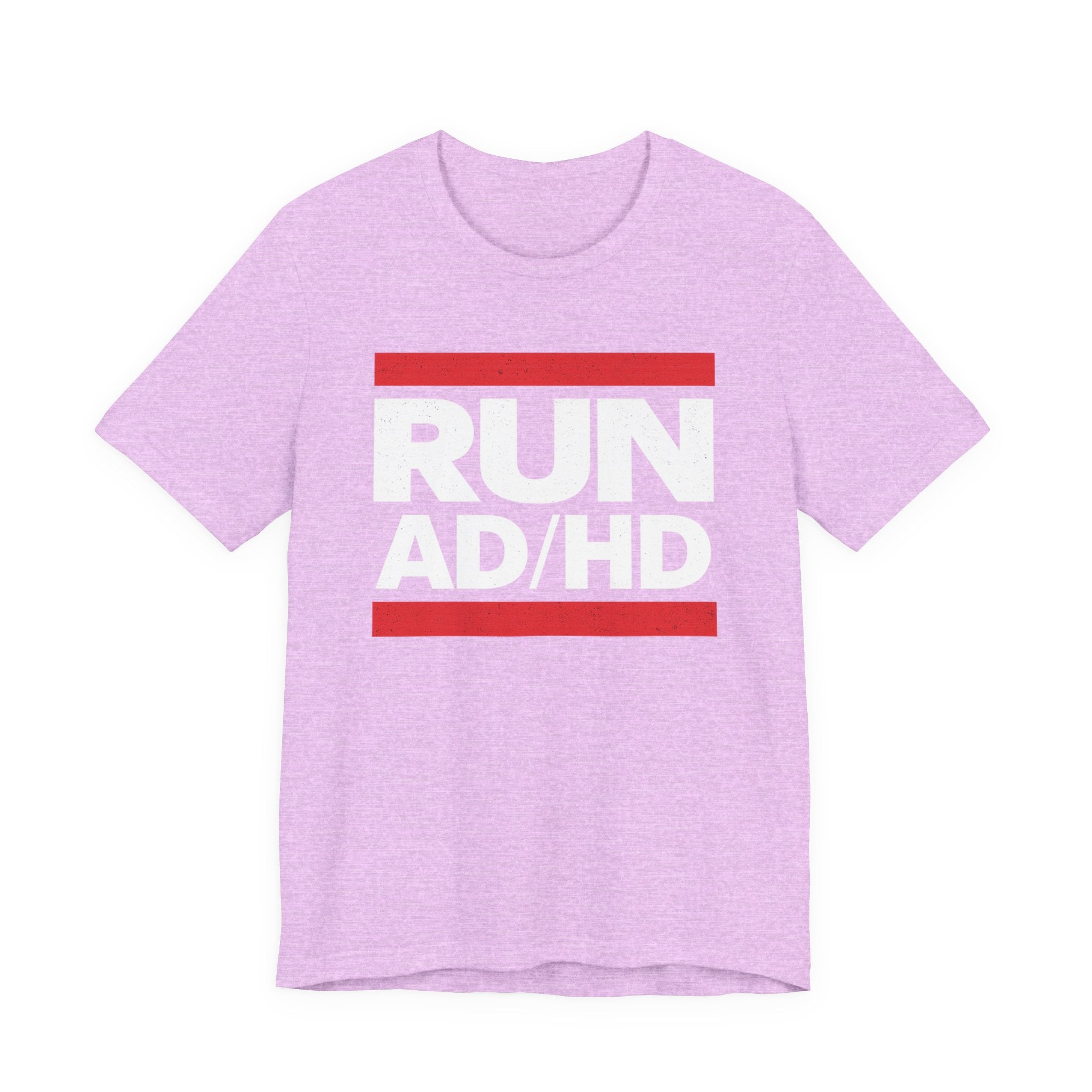 RUN AD/HD Graphic Tee — Funny ADHD Awareness Shirt