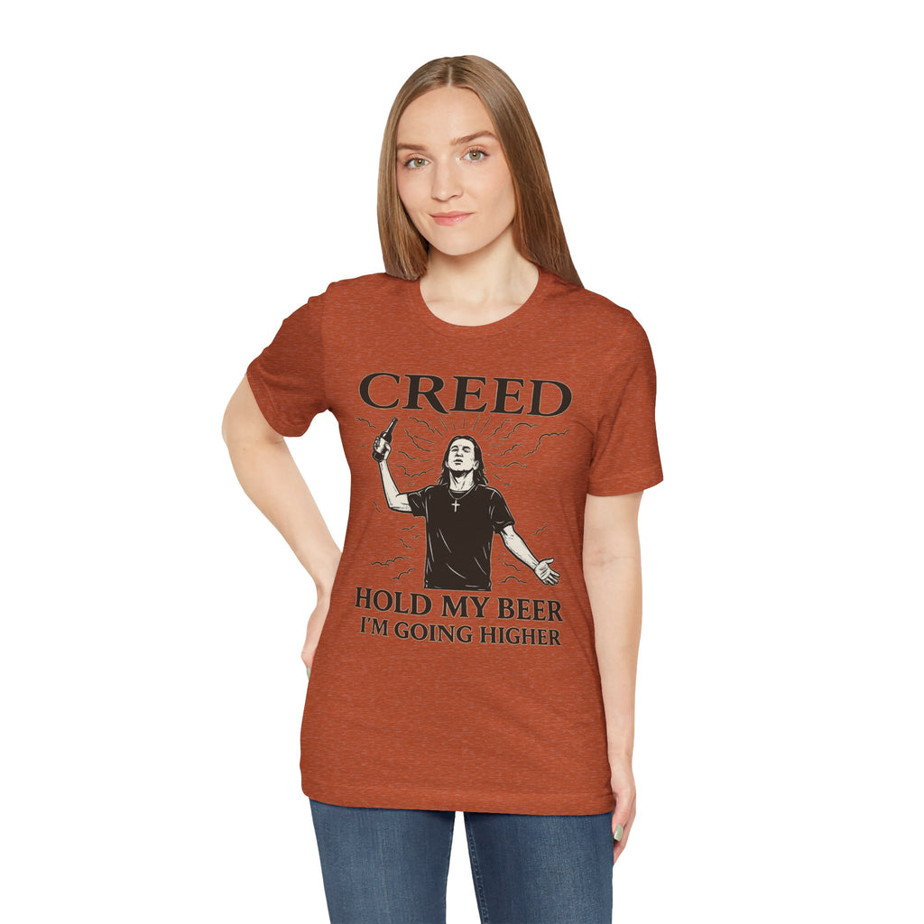 CREED – Hold My Beer, I’m Going Higher Tee